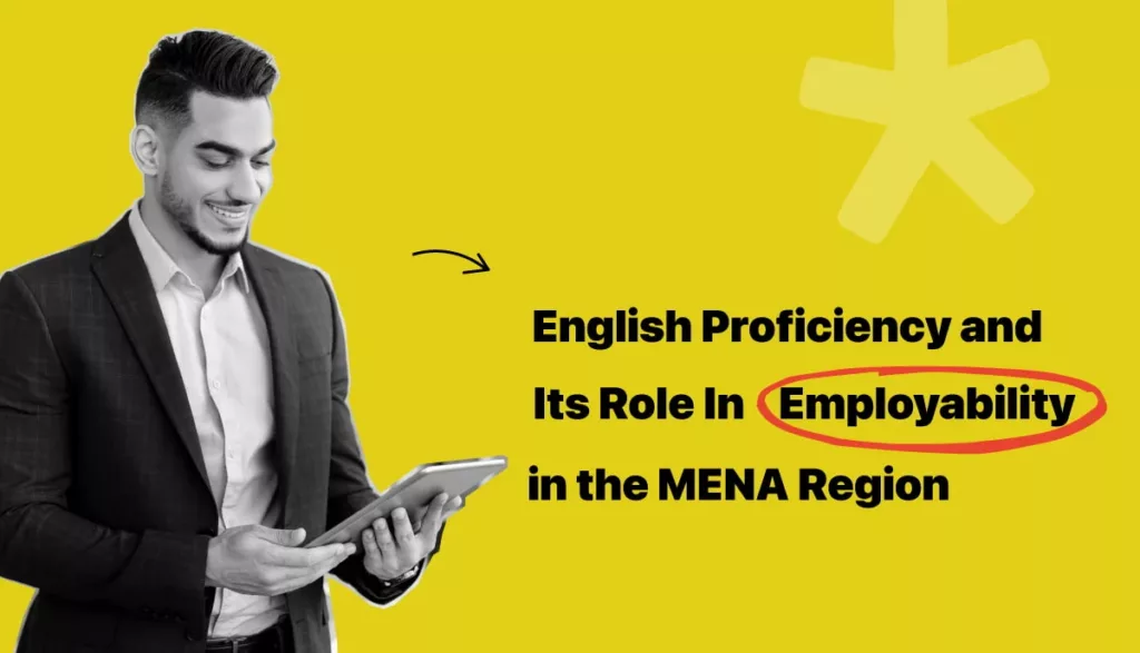 اللغة الإنجليزية من أهم مفاتيح التوظيف في الشرق الأوسط وشمال إفريقيا